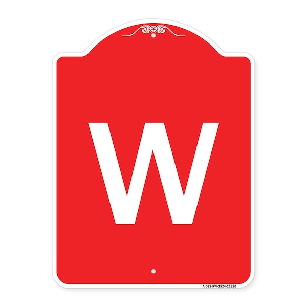 Signmission Designer Series Sign-Sign W/ Letter W, Red & White Aluminum Sign, 18" x 24", RW-1824-22920 A-DES-RW-1824-22920 - main